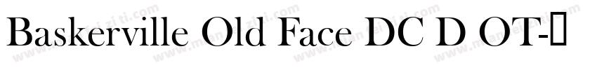 Baskerville Old Face DC D OT字体转换